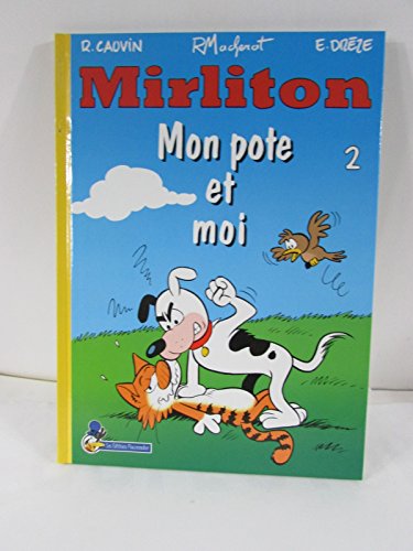 jaquette livre Mirliton Tome 2 - Mon Pote Et Moi