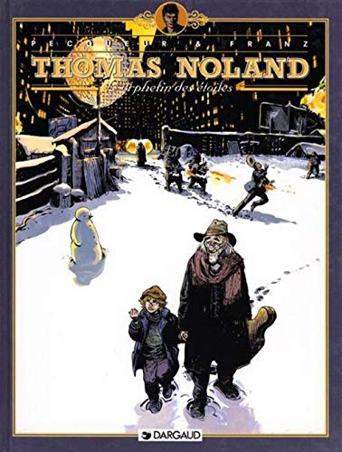 jaquette livre Thomas Noland Tome 3 : L'orphelin Des Etoiles