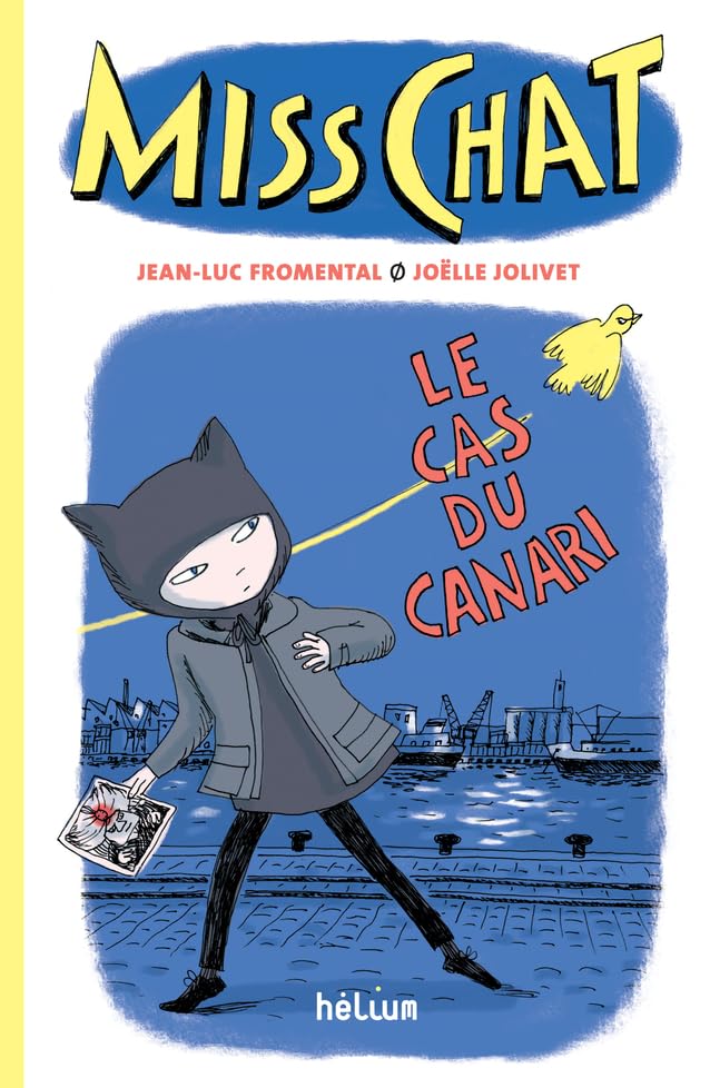 jaquette livre Miss Chat Tome 1 - Le Cas Du Canari