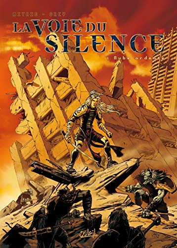 jaquette livre La Voie Du Silence Tome 1 - Aube Ardente