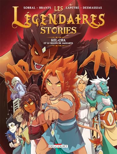 jaquette livre Les Légendaires Stories Tome 5 - Kel-Cha Et Le Destin De Jaguarys