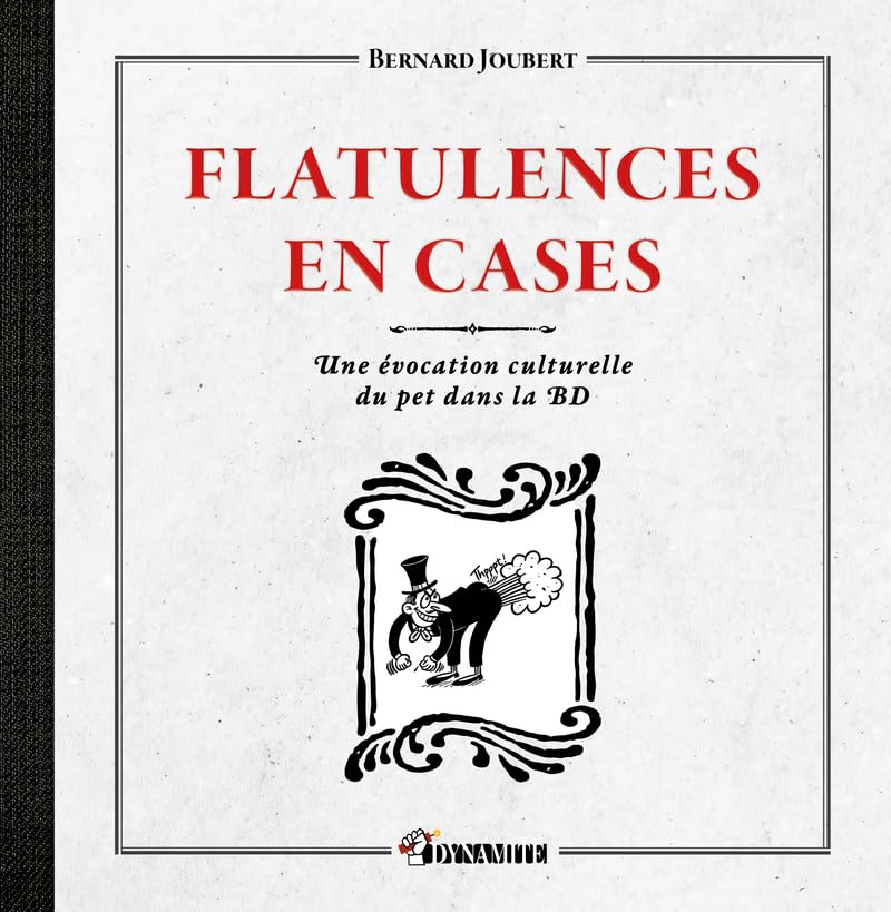 jaquette livre Flatulences En Cases - Une Évocation Culturelle Du Pet Dans La Bd