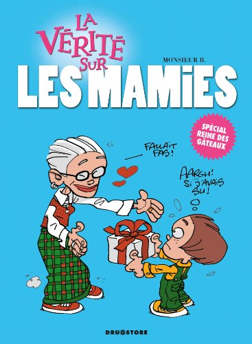 jaquette livre La Vérité Sur Les Mamies