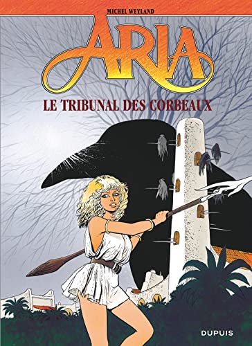 jaquette livre Aria Tome 7 - Le Tribunal Des Corbeaux