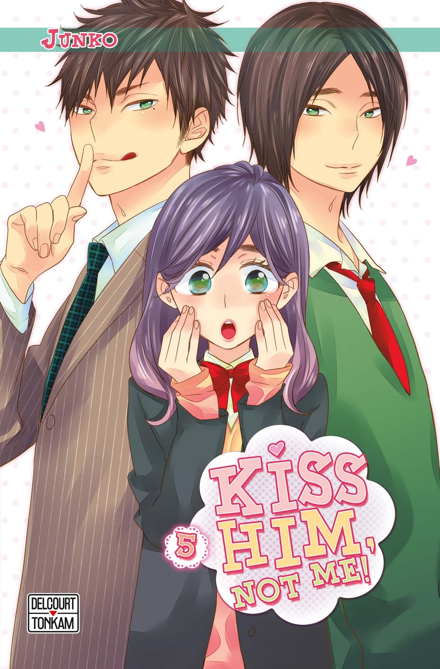 jaquette livre Kiss him, not me ! T05