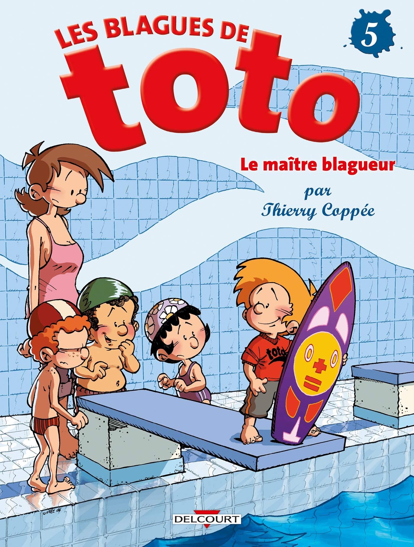 jaquette livre Les Blagues de Toto, Tome 5 : Le maître blagueur