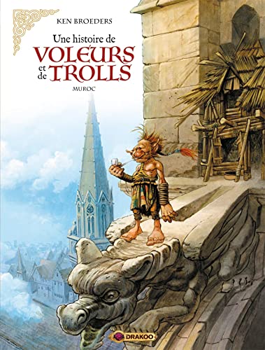 jaquette livre Une Histoire De Voleurs Et De Trolls Tome 2 - Muroc
