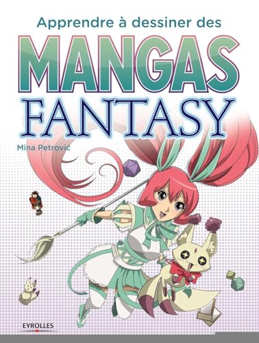jaquette livre Apprendre À Dessiner Des Mangas Fantasy