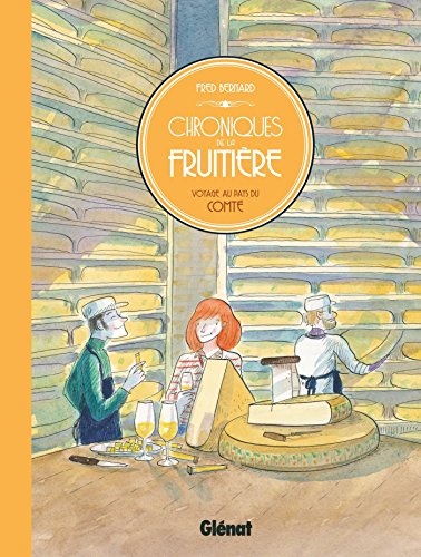 jaquette livre Chroniques De La Fruitière - Voyage Au Pays Du Comté