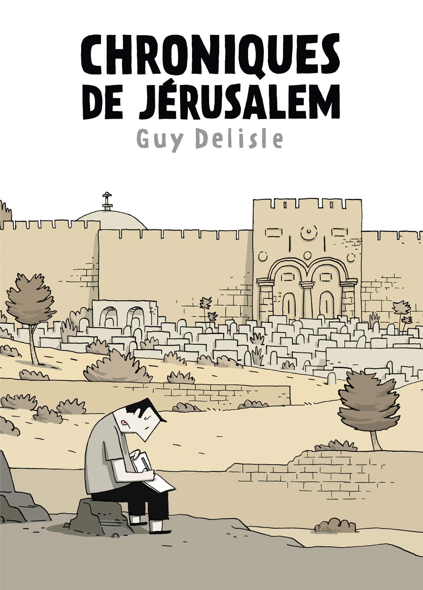 jaquette livre Chroniques de Jérusalem - Fauve d'or  d'Angoulême - prix du meilleur album 2012