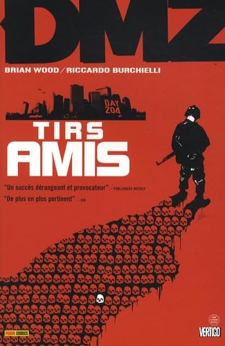 jaquette livre Dmz Tome 4 - Tirs Amis