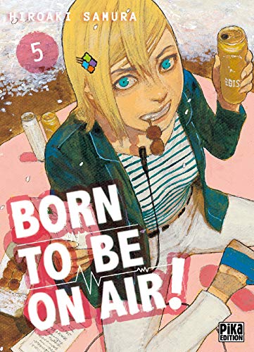 jaquette livre Born To Be On Air ! - Tome 5