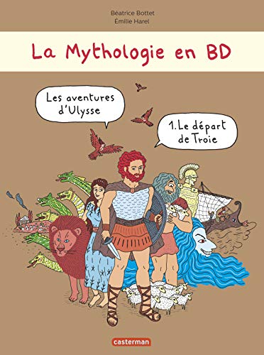jaquette livre La Mythologie En Bd - Les Aventures D'ulysse - Tome 1, Le Départ De Troie