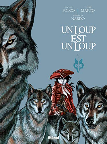 jaquette livre Un Loup Est Un Loup Tome 2