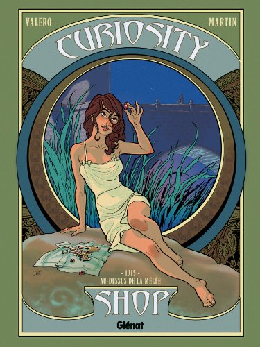 jaquette livre Curiosity Shop Tome 2 - 1915 - Au-Dessus De La Mêlée