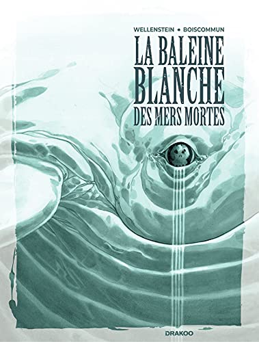 jaquette livre La Baleine Blanche Des Mers Mortes