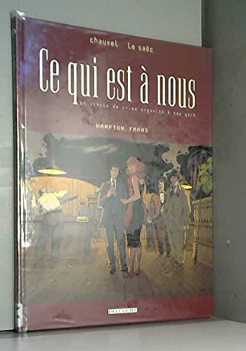 jaquette livre Ce Qui Est À Nous Tome 3 : Hampton Farms
