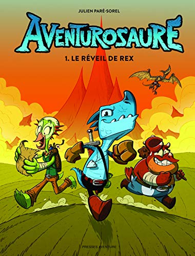 jaquette livre Aventurosaure Tome 1 - Le Réveil De Rex