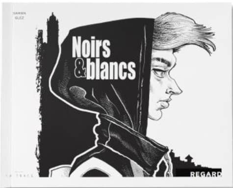 jaquette livre Noirs & Blancs