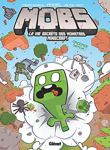 jaquette livre Mobs, La Vie Secrète Des Monstres Minecraft Tome 1 - Creeper Gaffer !
