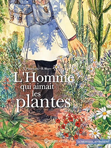 jaquette livre L'homme Qui Aimait Les Plantes