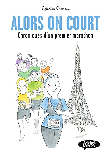 jaquette livre Alors On Court - Chroniques D'un Premier Marathon