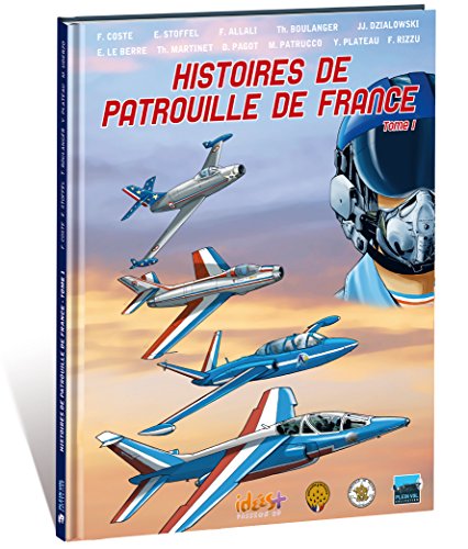 jaquette livre Histoires De Patrouille De France - Tome 1