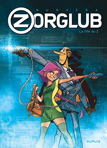 jaquette livre Zorglub Tome 1 - La Fille Du Z - Opé L'été Bd 2022