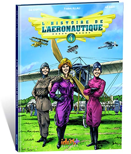 jaquette livre L'histoire De L'aéronautique Tome 4 - Premiers Conflits Dans Les Airs !