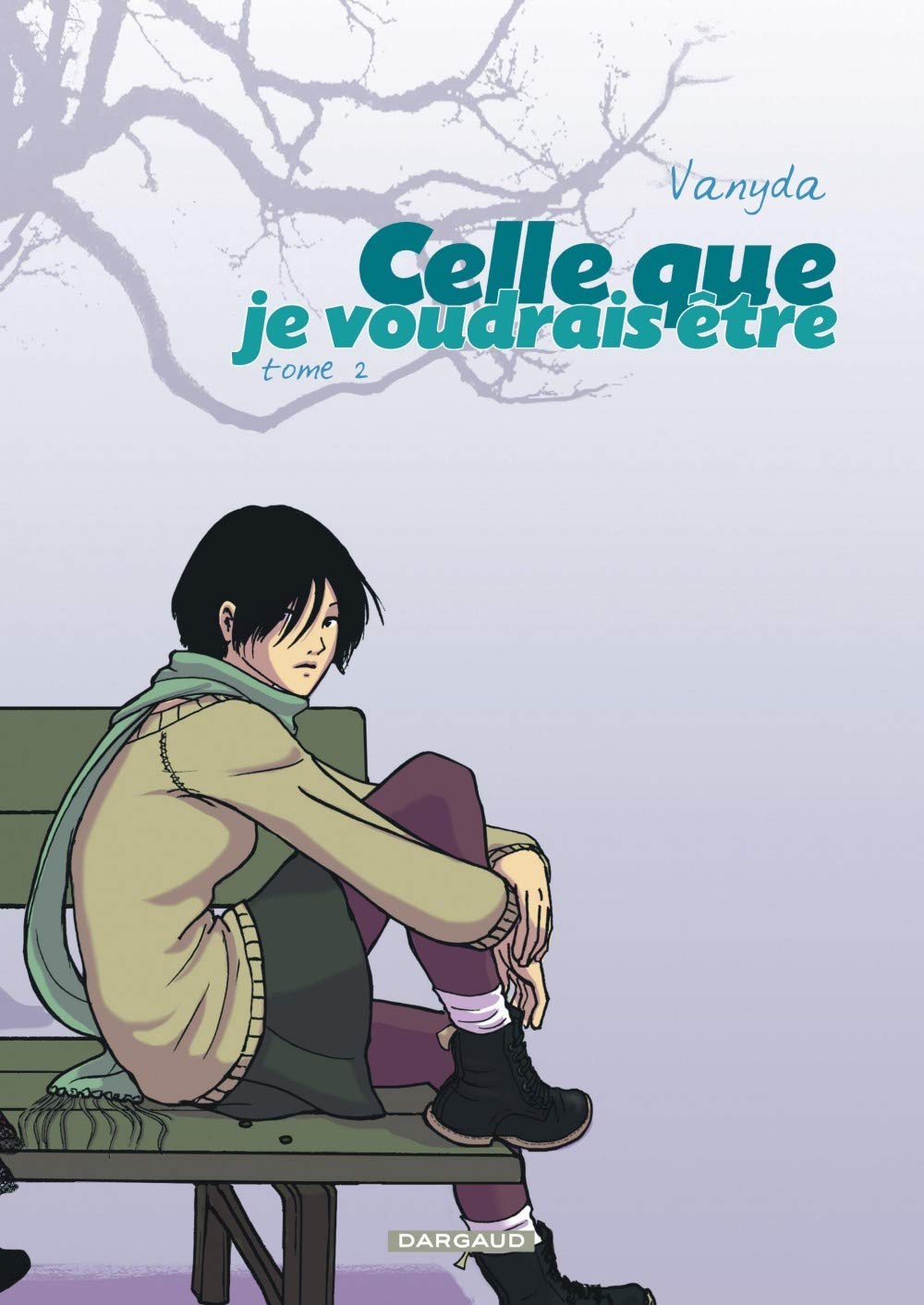 jaquette livre Celle que je voudrais être Vol.2