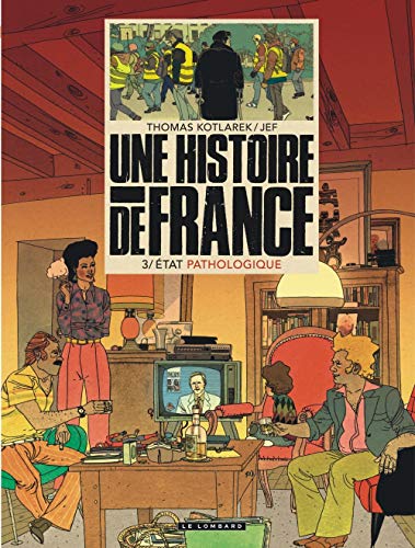 jaquette livre Une Histoire De France Tome 3 - Etat Pathologique