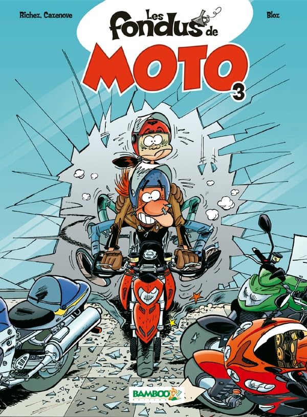 jaquette livre Les Fondus De Moto Tome 3