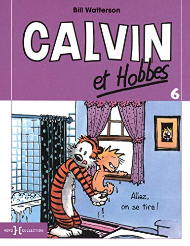 jaquette livre Calvin Et Hobbes Tome 6 - Allez, On Se Tire !
