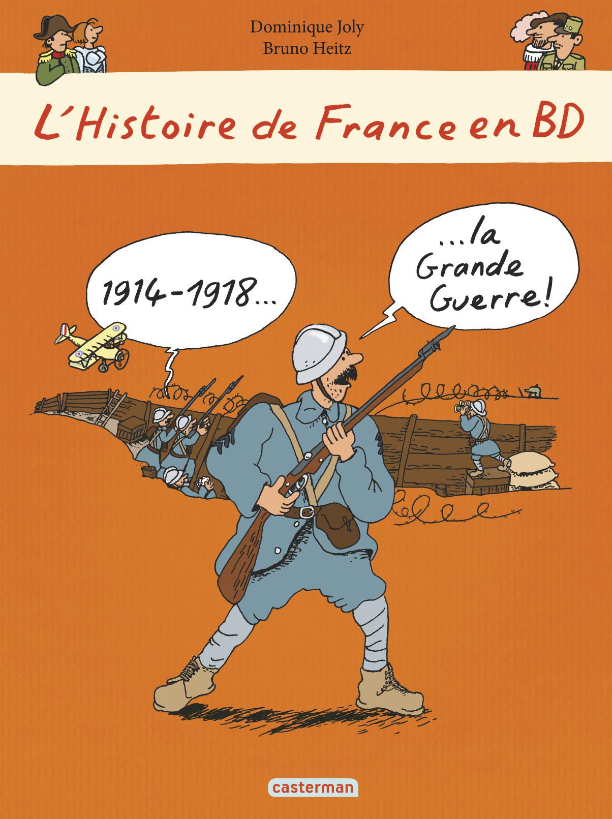 jaquette livre L'histoire de France en BD : 1914-1918 La Grande Guerre !