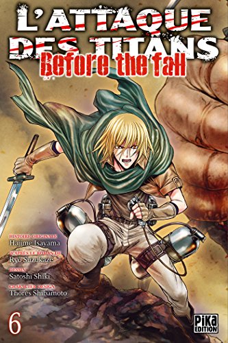 jaquette livre Attaque Des Titans (l') - Before the Fall - Tome 6