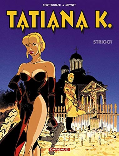jaquette livre Tatiana K. Tome 2 - Strigoï