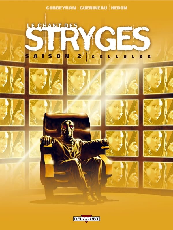 jaquette livre Le Chant Des Stryges Tome 11 (Saison 2) - Cellules