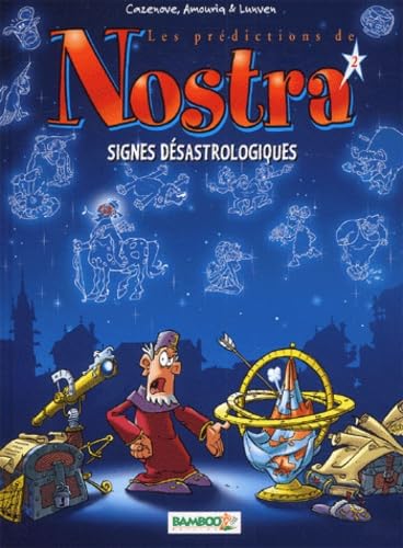 jaquette livre Les Prédictions De Nostra Tome 2 - Signes Désastrologiques