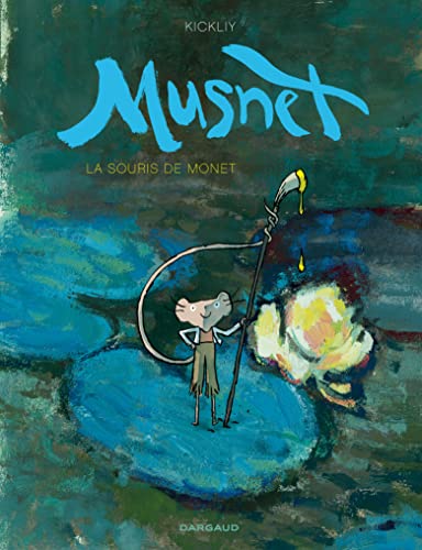 jaquette livre Musnet Tome 1 - La Souris De Monet