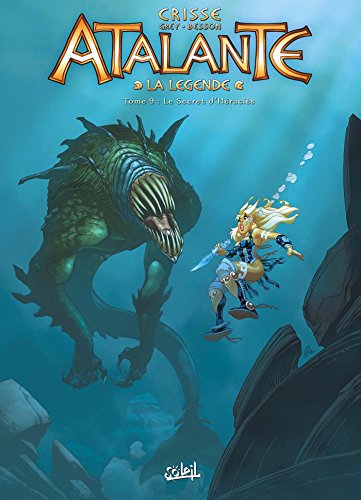 jaquette livre Atalante - La Légende Tome 9 - Le Secret D'héraclès