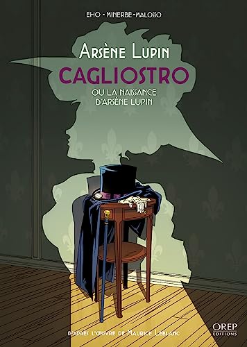 jaquette livre Arsène Lupin Tome 2 - Cagliostro Ou La Naissance D'arsène Lupin