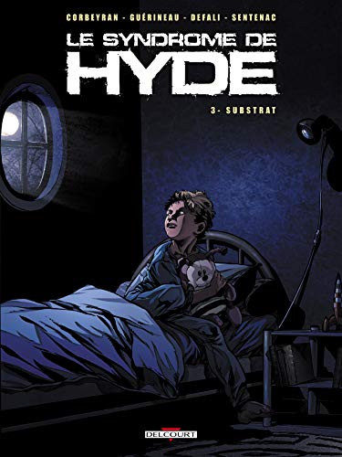 jaquette livre Le Syndrome De Hyde Tome 3 - Substrat
