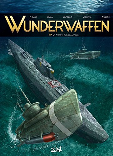 jaquette livre Wunderwaffen Tome 10 - La Nuit Des Armes Miracles