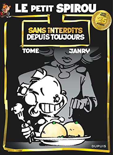 jaquette livre Le Petit Spirou Hors Série - Sans Interdit Depuis Toujours