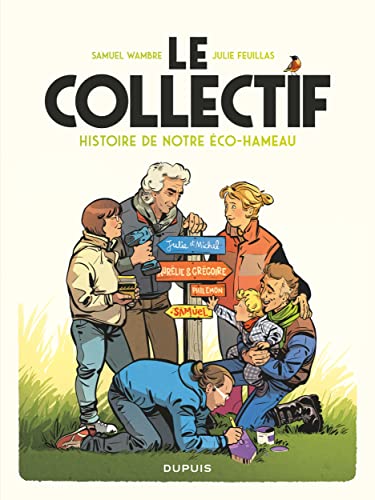 jaquette livre Le Collectif - Histoire De Notre Éco-Hameau