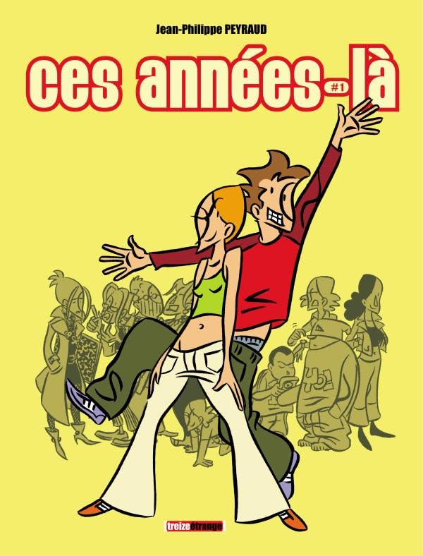 jaquette livre Ces Années-Là Tome 1
