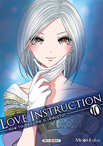 jaquette livre Love instruction - How to become a seductor - Tome 10