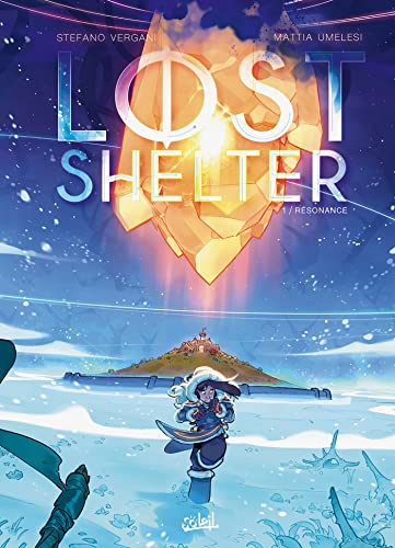 jaquette livre Lost Shelter Tome 1 - Résonance
