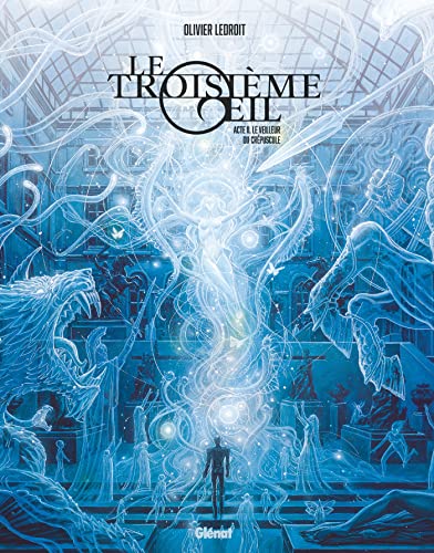 jaquette livre Le Troisième Oeil Tome 2 - Le Veilleur Du Crépuscule