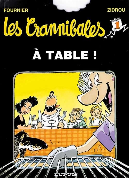jaquette livre Les Crannibales Tome 1 - A Table